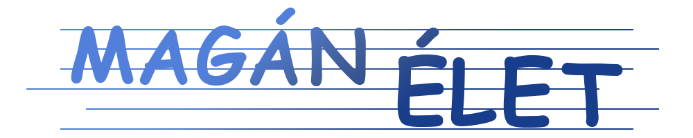 MAGÁN-ÉLET